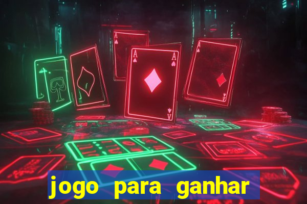 jogo para ganhar dinheiro sem depositar dinheiro